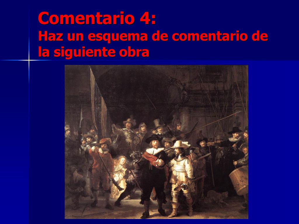 Comentario 4: Haz un esquema de comentario de la siguiente obra
