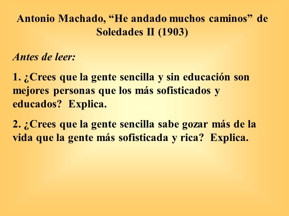 Antonio Machado, He andado muchos caminos de Soledades II (1903)