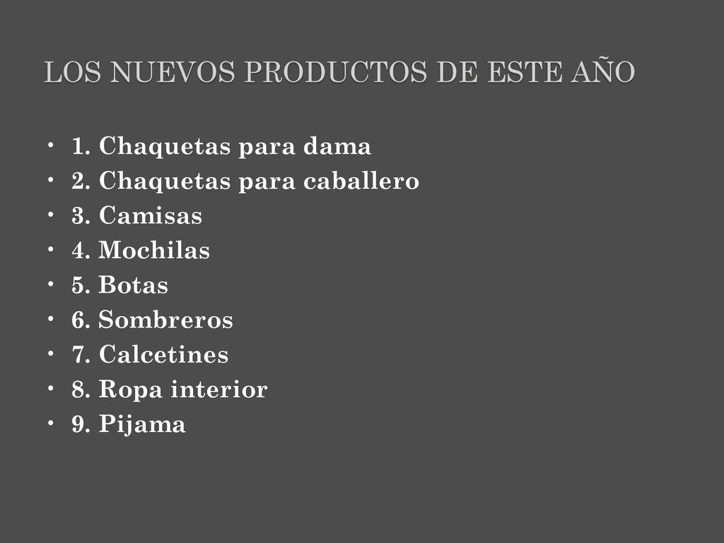 Los nuevos productos de este año