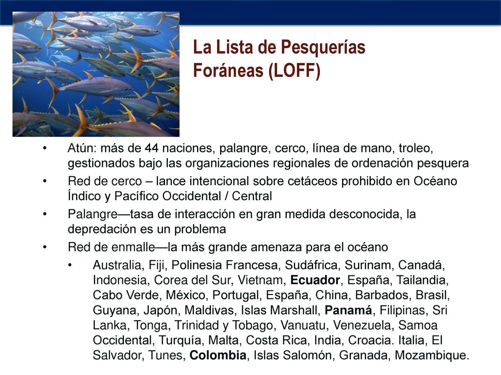 La Lista de Pesquerías Foráneas (LOFF)