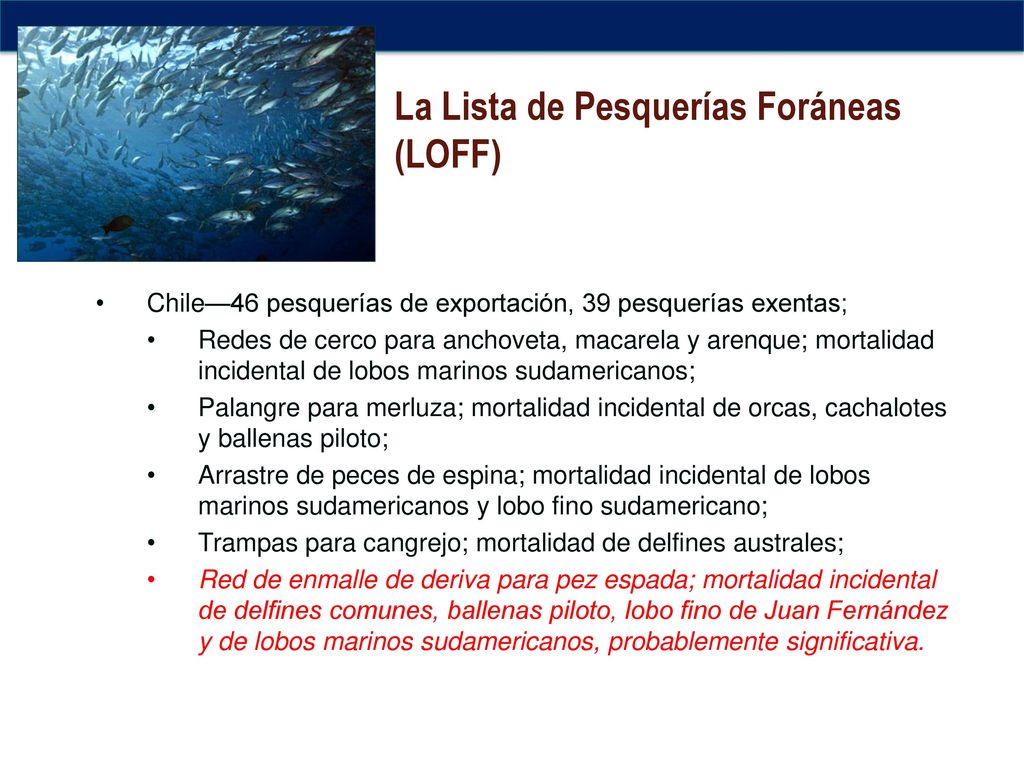 La Lista de Pesquerías Foráneas (LOFF)