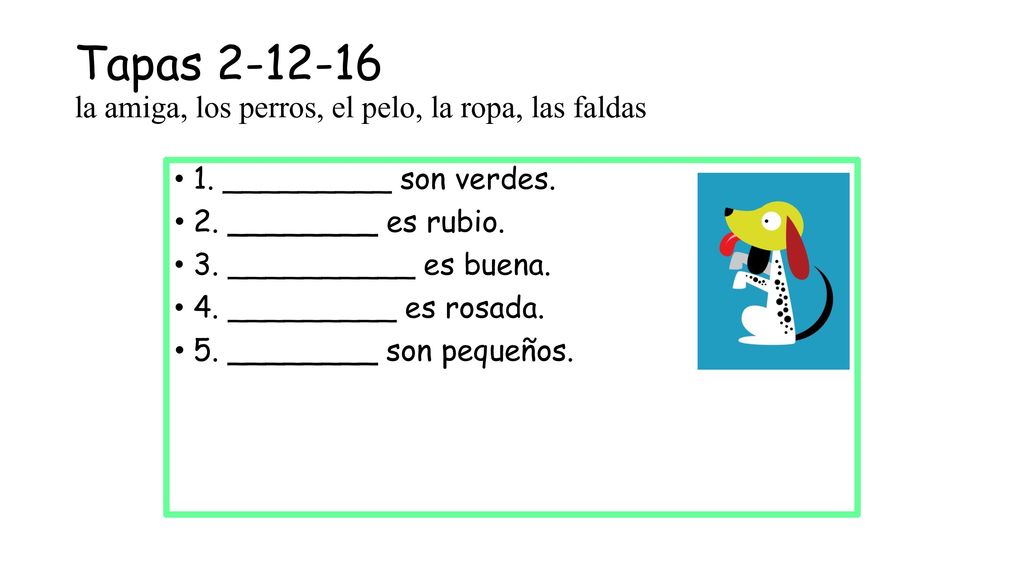 Tapas la amiga, los perros, el pelo, la ropa, las faldas