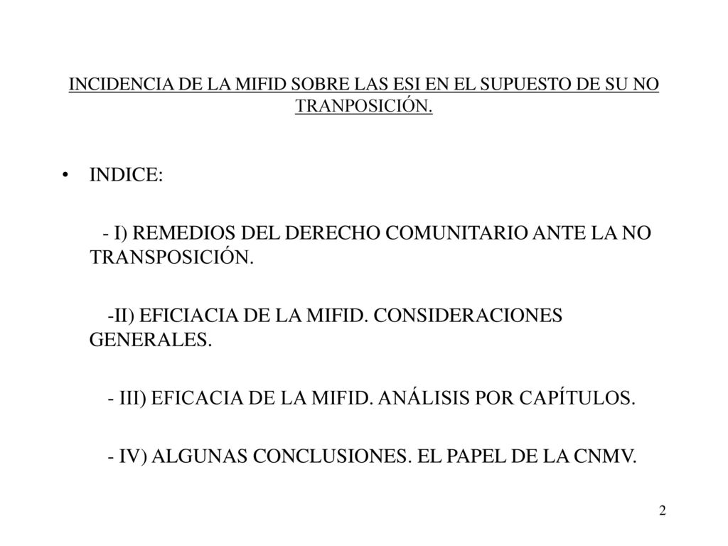 - I) REMEDIOS DEL DERECHO COMUNITARIO ANTE LA NO TRANSPOSICIÓN.