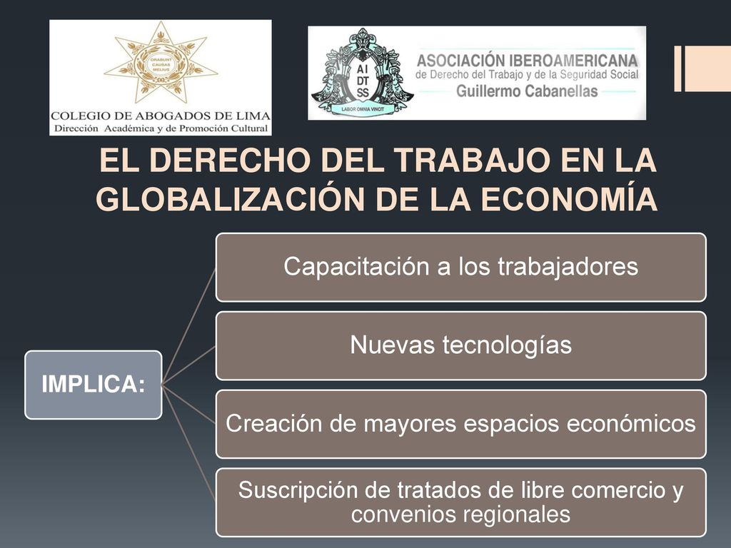EL DERECHO DEL TRABAJO EN LA GLOBALIZACIÓN DE LA ECONOMÍA