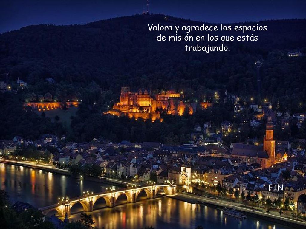 Valora y agradece los espacios de misión en los que estás trabajando.