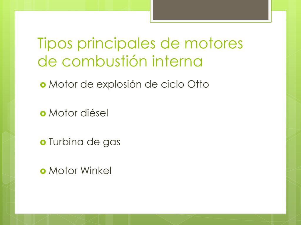 Tipos principales de motores de combustión interna