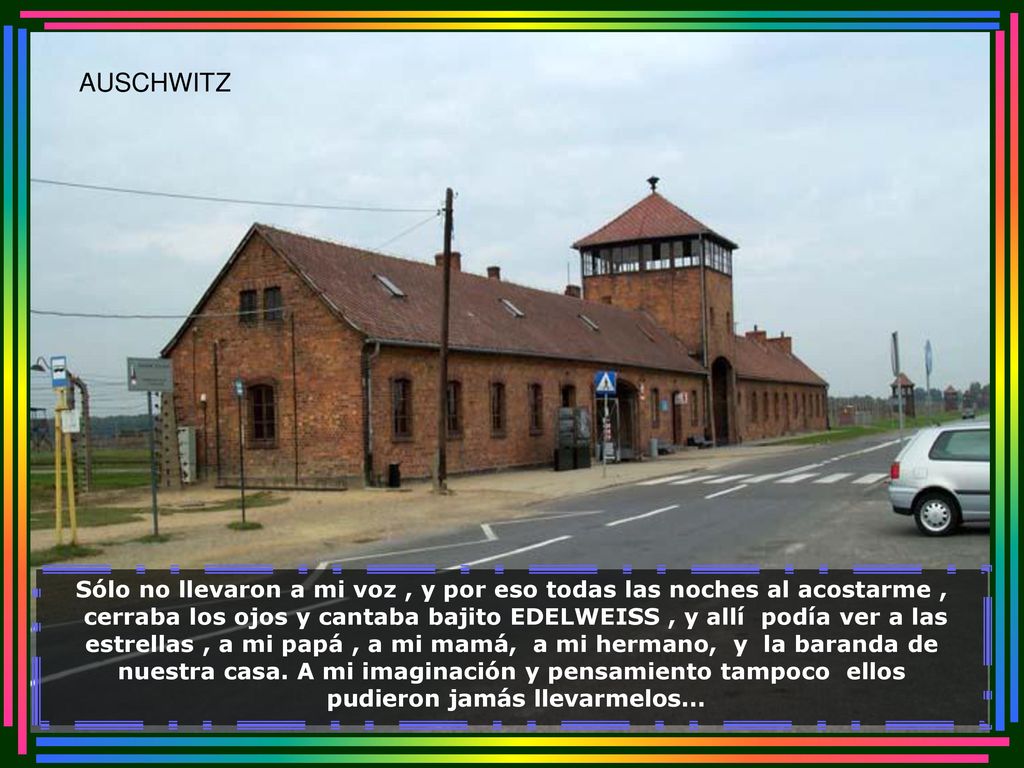 AUSCHWITZ P CRACÓVIA - CAMPO DE CONCENTRAÇÃO DE AUSCHWITZ-700.jpg. Sólo no llevaron a mi voz , y por eso todas las noches al acostarme ,