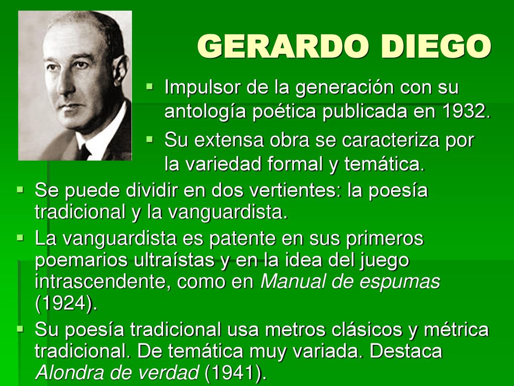 GERARDO DIEGO Impulsor de la generación con su antología poética publicada en