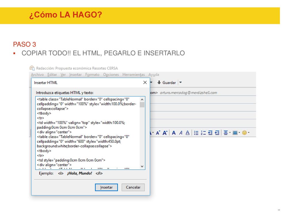 ¿Cómo LA HAGO PASO 3 COPIAR TODO!! EL HTML, PEGARLO E INSERTARLO