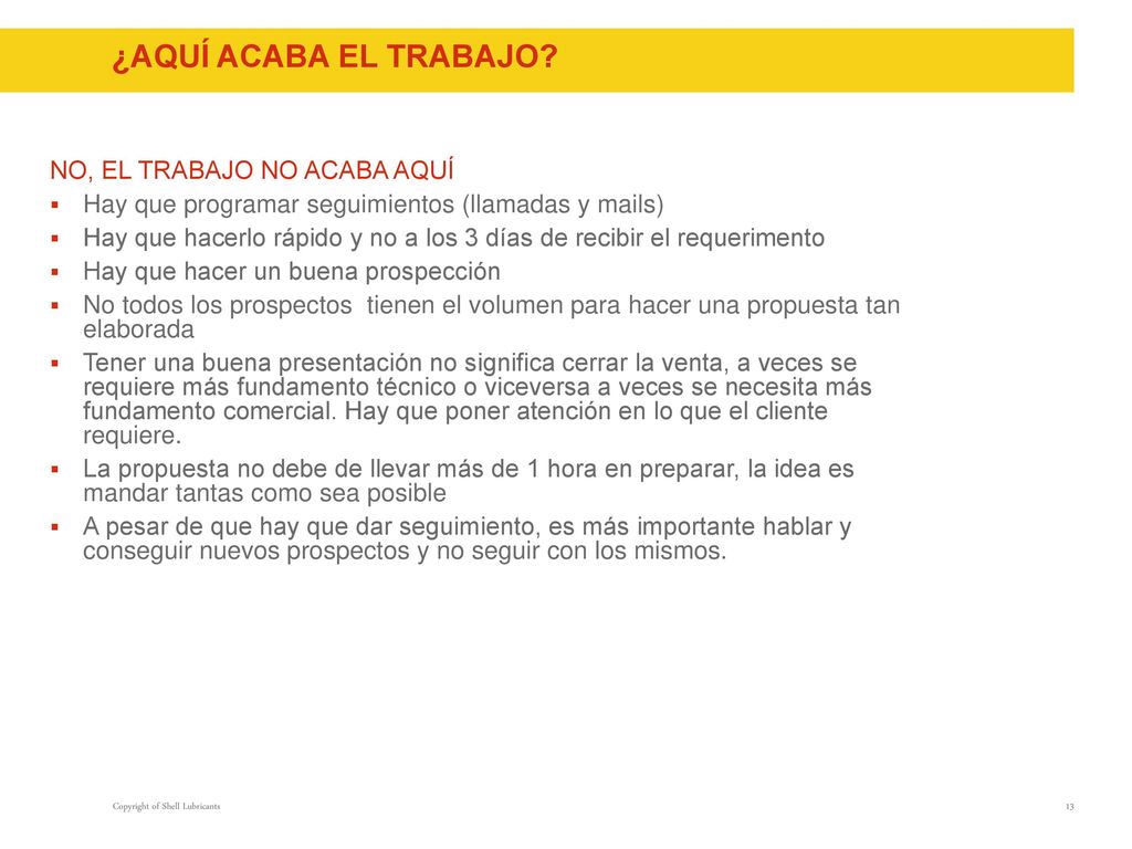 ¿AQUÍ ACABA EL TRABAJO NO, EL TRABAJO NO ACABA AQUÍ