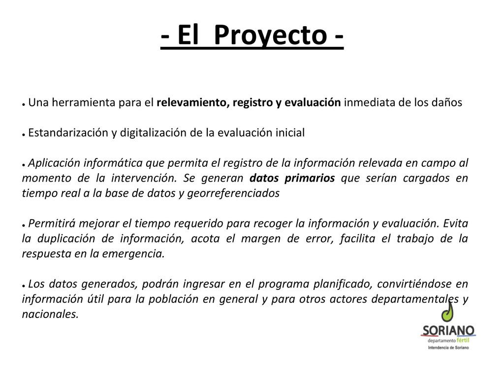 - El Proyecto - Una herramienta para el relevamiento, registro y evaluación inmediata de los daños.