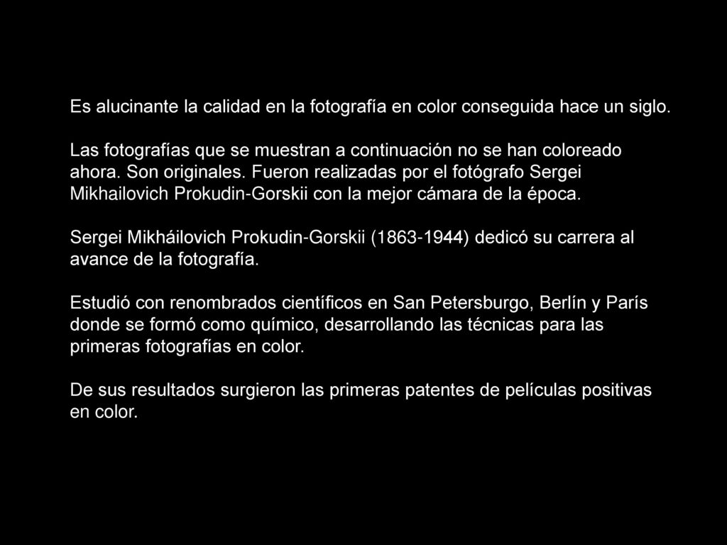 Es alucinante la calidad en la fotografía en color conseguida hace un siglo.