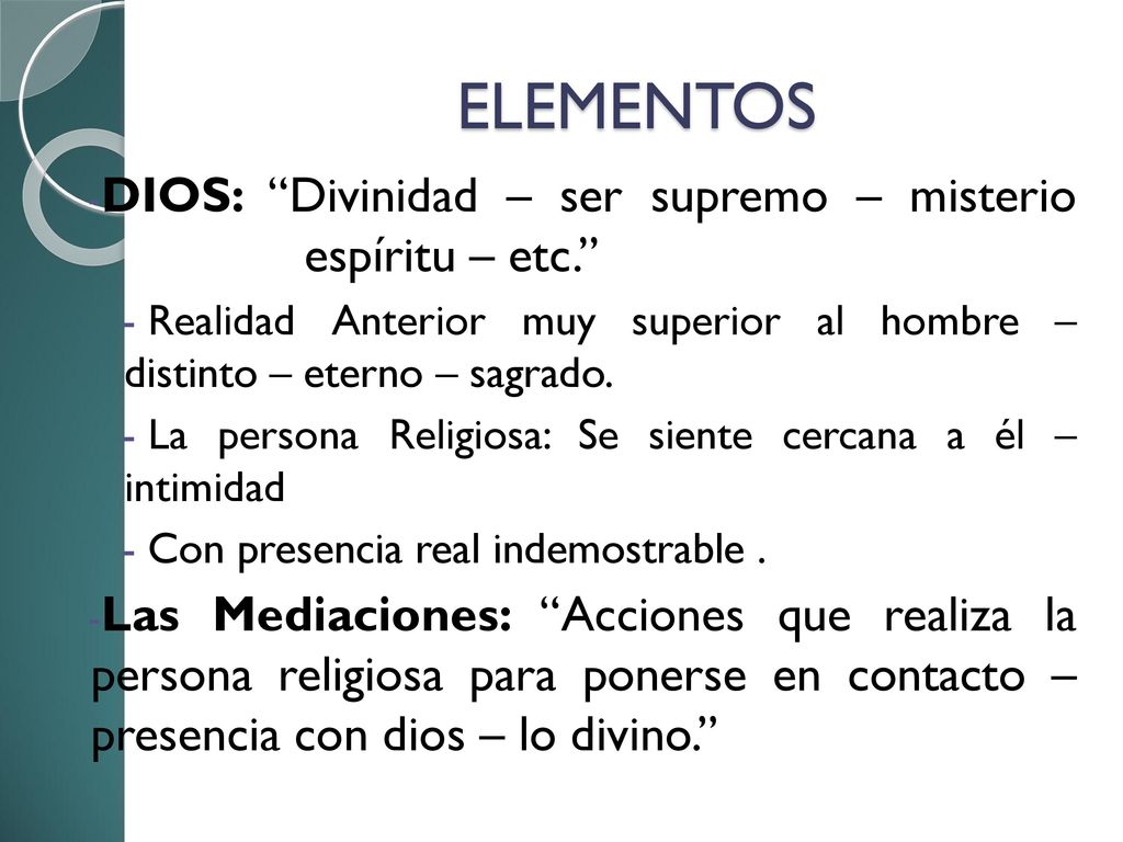 ELEMENTOS DIOS: Divinidad – ser supremo – misterio espíritu – etc.