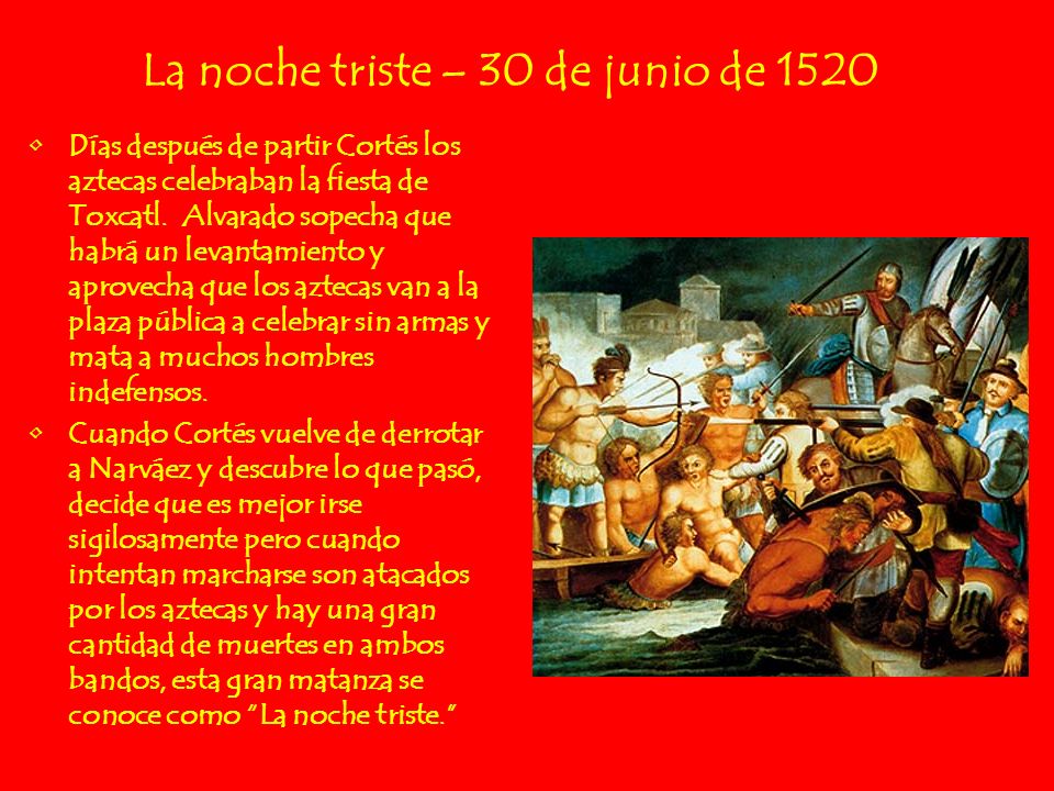 La noche triste – 30 de junio de 1520