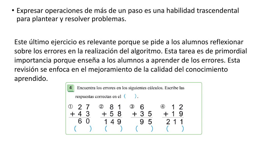Expresar operaciones de más de un paso es una habilidad trascendental para plantear y resolver problemas.