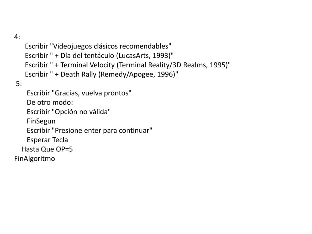 4: Escribir Videojuegos clásicos recomendables Escribir + Día del tentáculo (LucasArts, 1993)