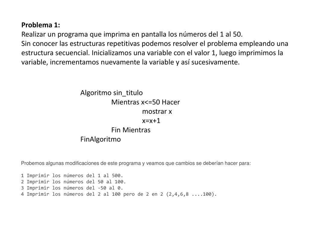 Realizar un programa que imprima en pantalla los números del 1 al 50.