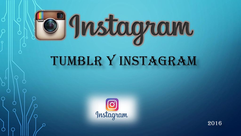 Tumblr y Instagram 2016