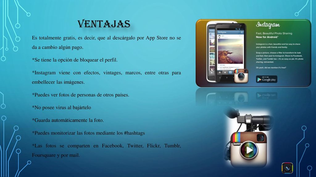 Ventajas Es totalmente gratis, es decir, que al descárgalo por App Store no se da a cambio algún pago.