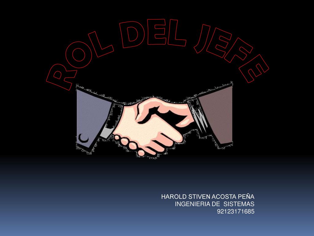 ROL DEL JEFE HAROLD STIVEN ACOSTA PEÑA INGENIERIA DE SISTEMAS