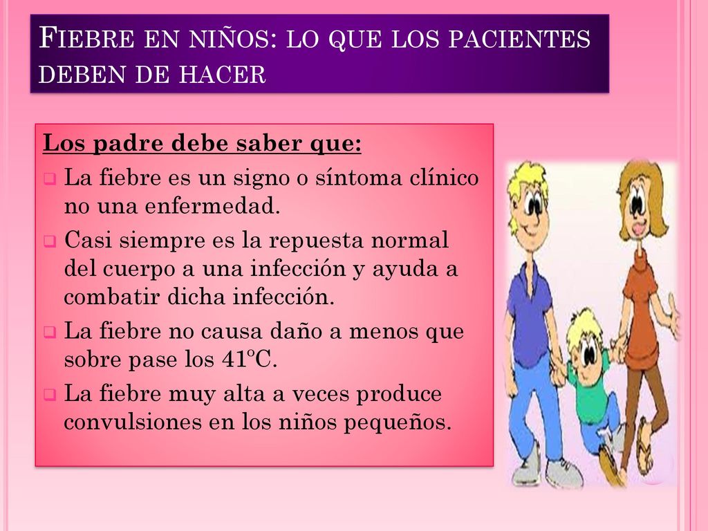 Fiebre en niños: lo que los pacientes deben de hacer