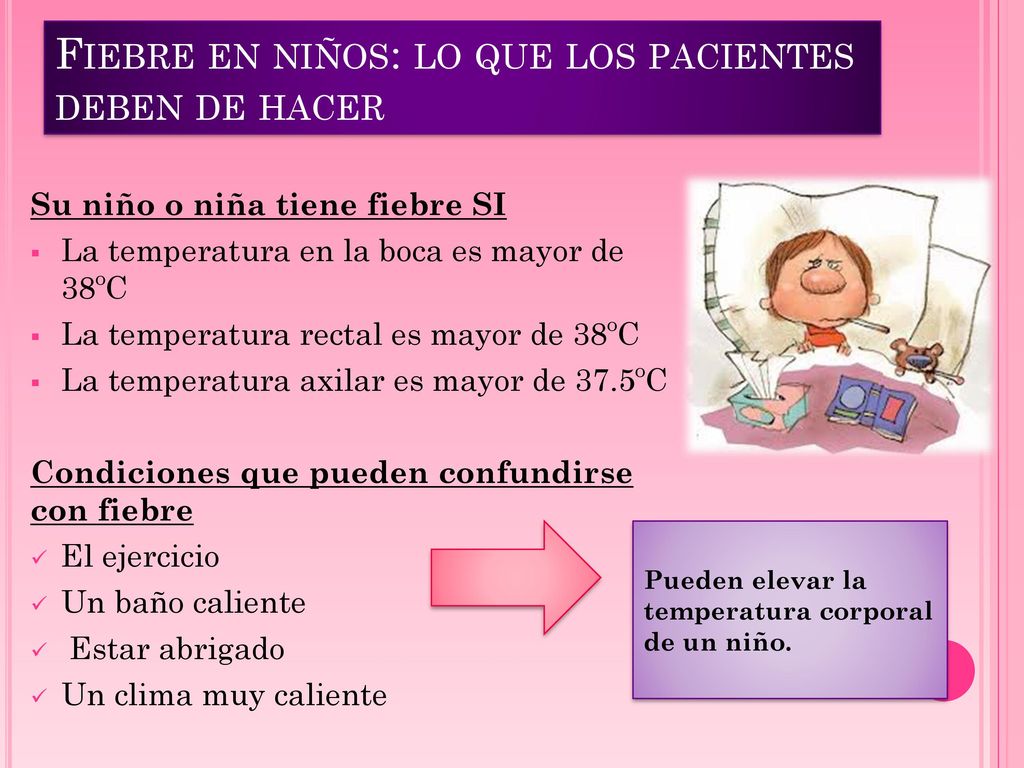 Fiebre en niños: lo que los pacientes deben de hacer