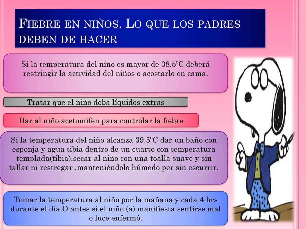 Fiebre en niños. Lo que los padres deben de hacer