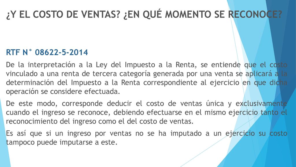¿Y EL COSTO DE VENTAS ¿EN QUÉ MOMENTO SE RECONOCE