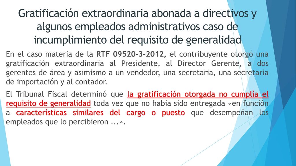 Gratificación extraordinaria abonada a directivos y algunos empleados administrativos caso de incumplimiento del requisito de generalidad