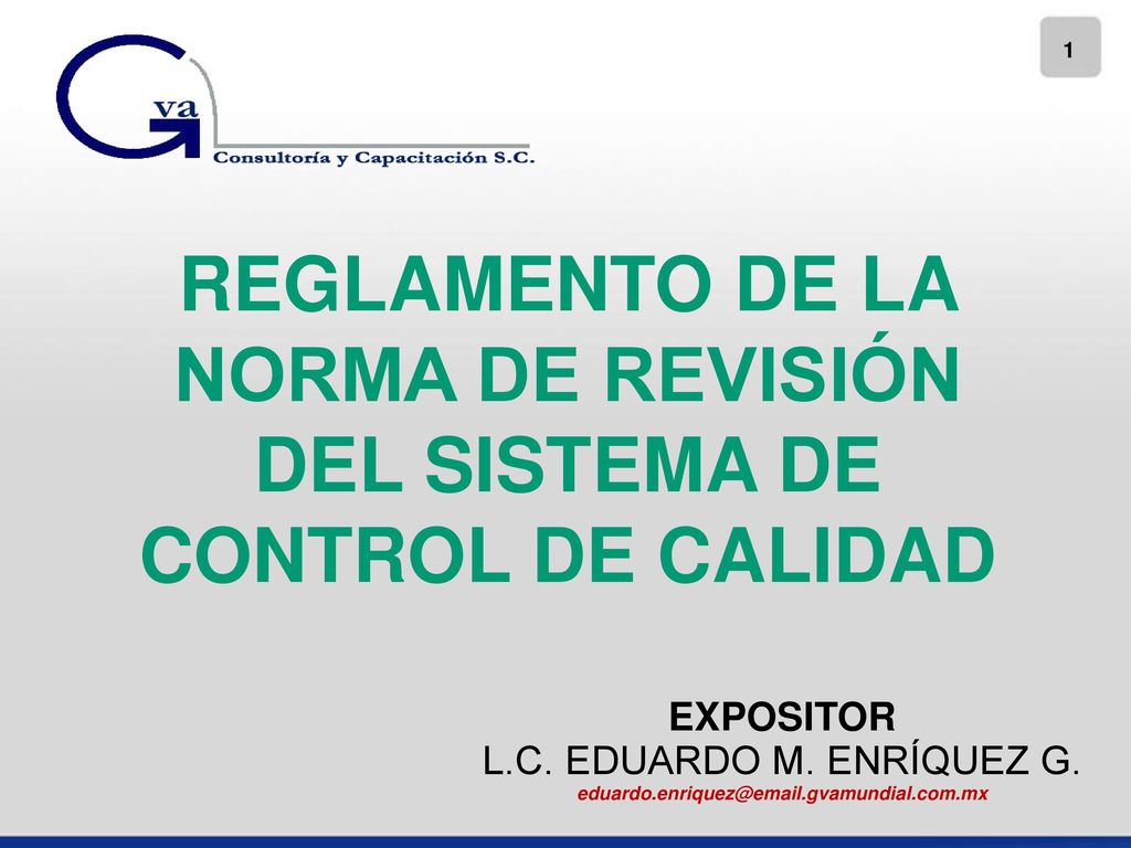 REGLAMENTO DE LA NORMA DE REVISIÓN DEL SISTEMA DE CONTROL DE CALIDAD