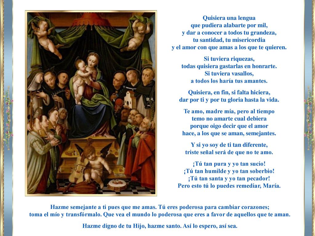 que pudiera alabarte por mil, y dar a conocer a todos tu grandeza,