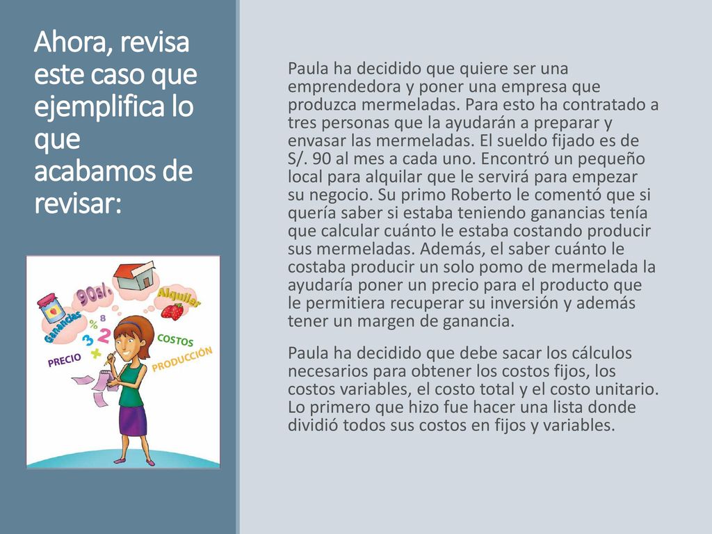 Ahora, revisa este caso que ejemplifica lo que acabamos de revisar:
