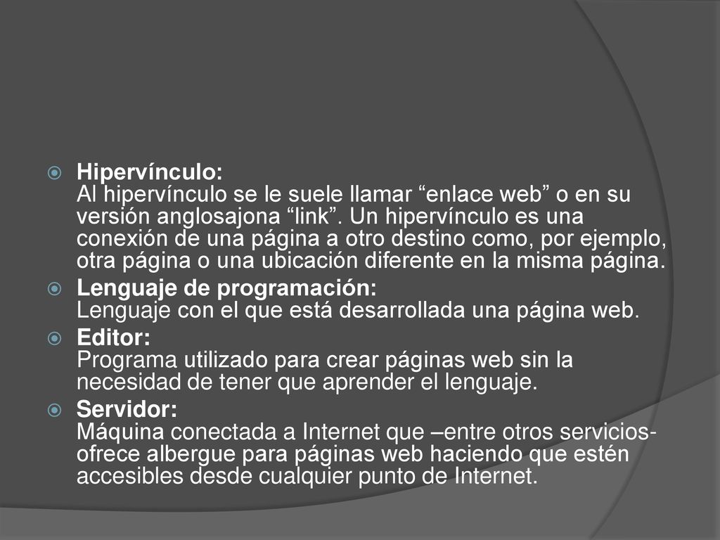 Hipervínculo: Al hipervínculo se le suele llamar enlace web o en su versión anglosajona link . Un hipervínculo es una conexión de una página a otro destino como, por ejemplo, otra página o una ubicación diferente en la misma página.