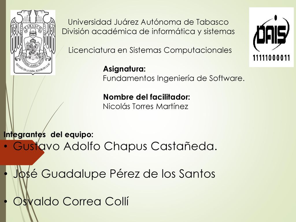 Gustavo Adolfo Chapus Castañeda. José Guadalupe Pérez de los Santos