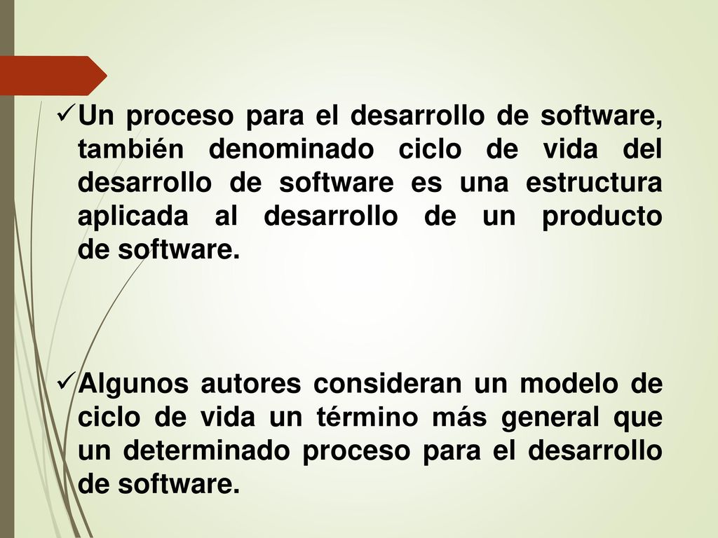 Un proceso para el desarrollo de software, también denominado ciclo de vida del desarrollo de software es una estructura aplicada al desarrollo de un producto de software.