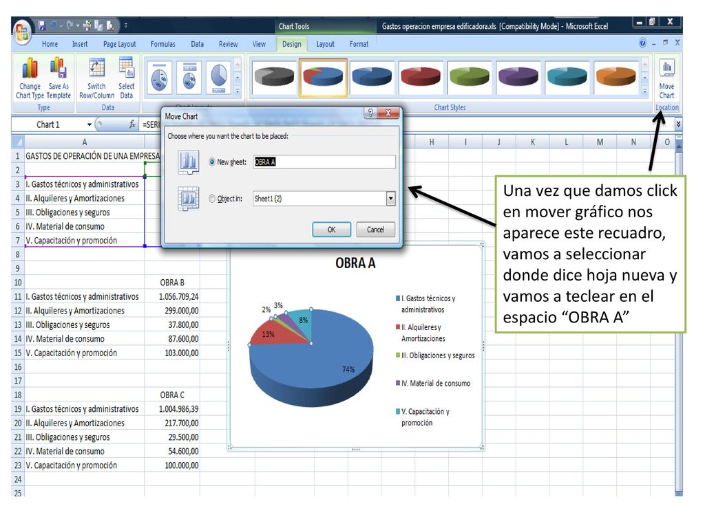 Una vez que damos click en mover gráfico nos aparece este recuadro, vamos a seleccionar donde dice hoja nueva y vamos a teclear en el espacio OBRA A