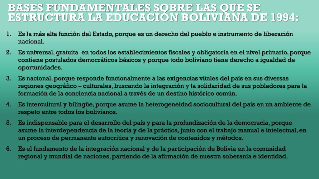 BASES FUNDAMENTALES SOBRE LAS QUE SE ESTRUCTURA LA EDUCACIÓN BOLIVIANA DE 1994: