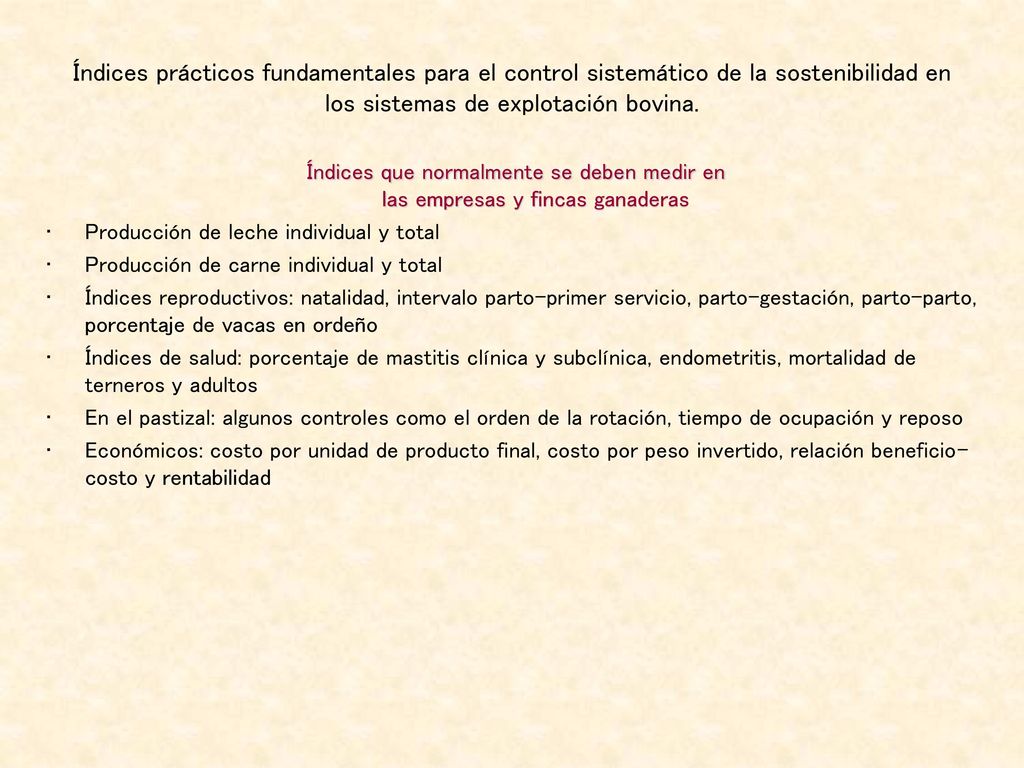 Índices prácticos fundamentales para el control sistemático de la sostenibilidad en los sistemas de explotación bovina.