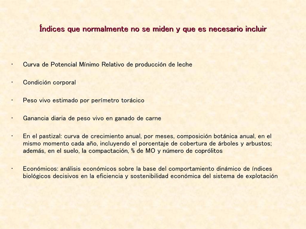 Índices que normalmente no se miden y que es necesario incluir