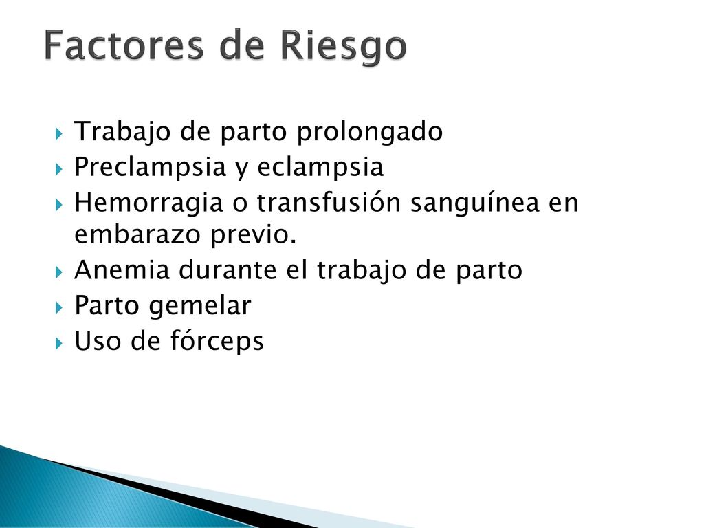 Factores de Riesgo Trabajo de parto prolongado Preclampsia y eclampsia