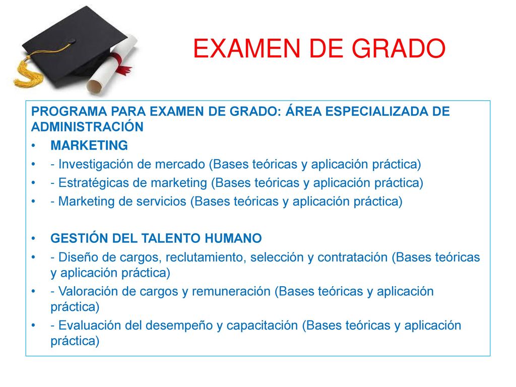 EXAMEN DE GRADO PROGRAMA PARA EXAMEN DE GRADO: ÁREA ESPECIALIZADA DE ADMINISTRACIÓN. MARKETING.