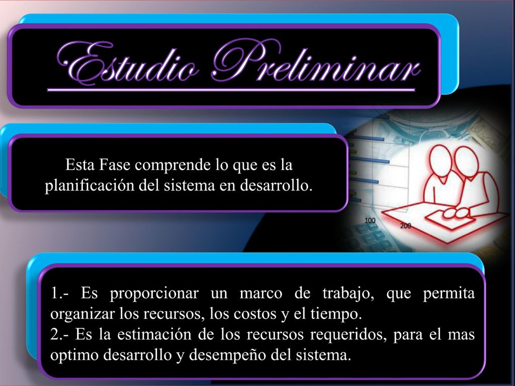 Estudio Preliminar Esta Fase comprende lo que es la planificación del sistema en desarrollo.