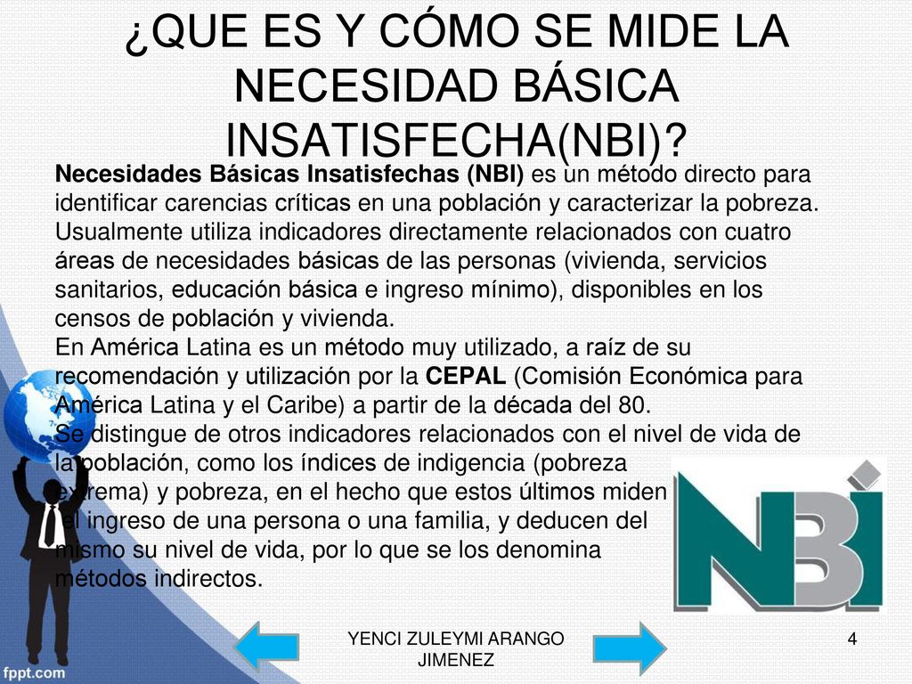 ¿QUE ES Y CÓMO SE MIDE LA NECESIDAD BÁSICA INSATISFECHA(NBI)