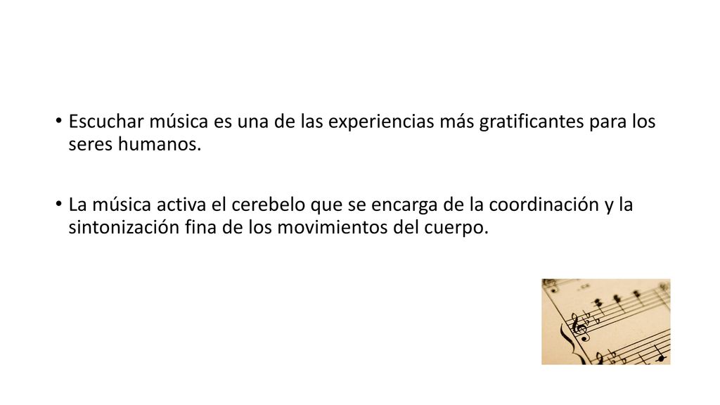 Escuchar música es una de las experiencias más gratificantes para los seres humanos.