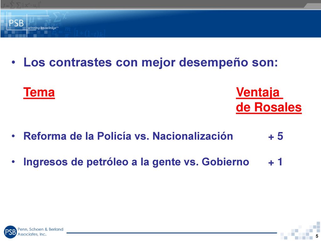 Los contrastes con mejor desempeño son: Tema Ventaja de Rosales
