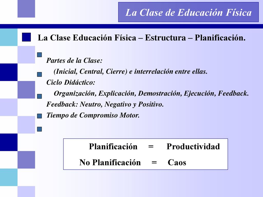La Clase de Educación Física Planificación = Productividad