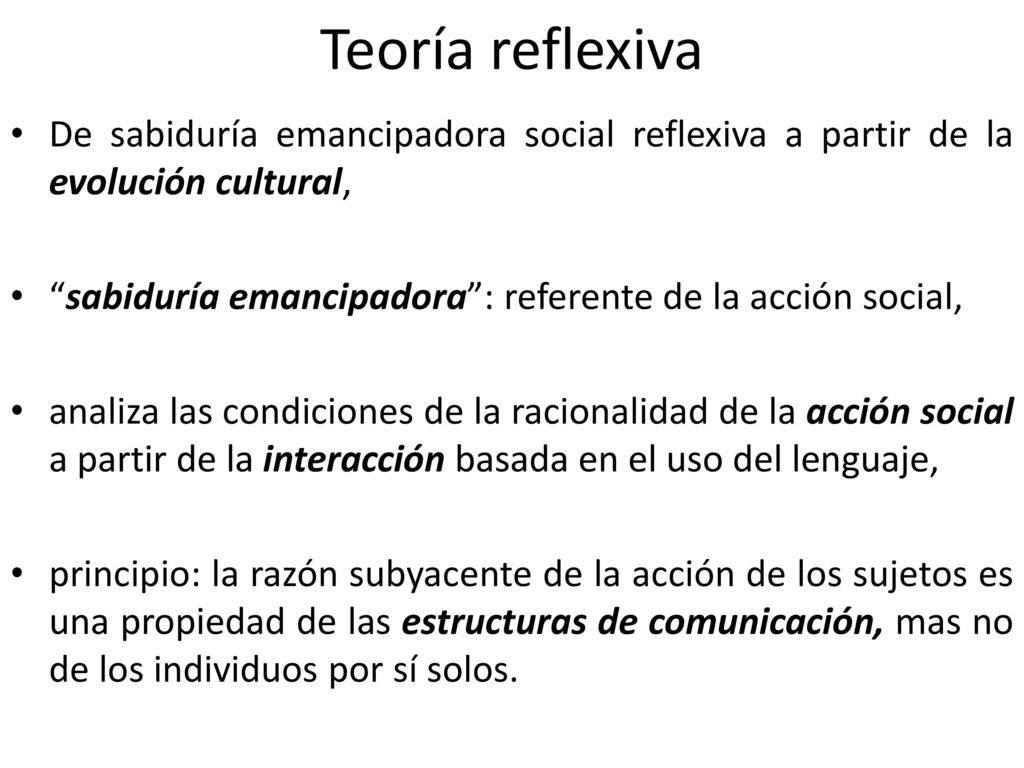 Teoría reflexiva De sabiduría emancipadora social reflexiva a partir de la evolución cultural,