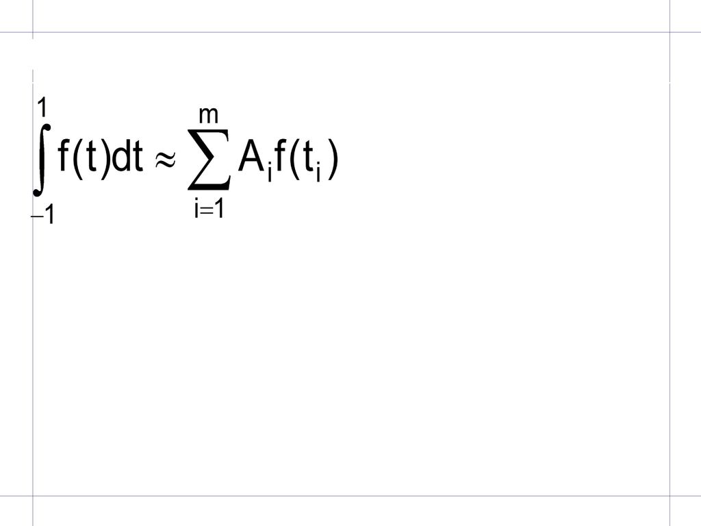 El método de Gauss t1, t2,..., tm: Ceros del polinomio de Legendre pn