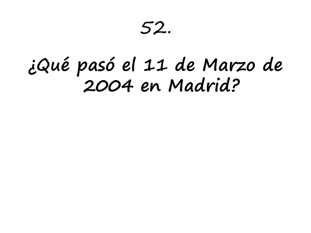 ¿Qué pasó el 11 de Marzo de 2004 en Madrid