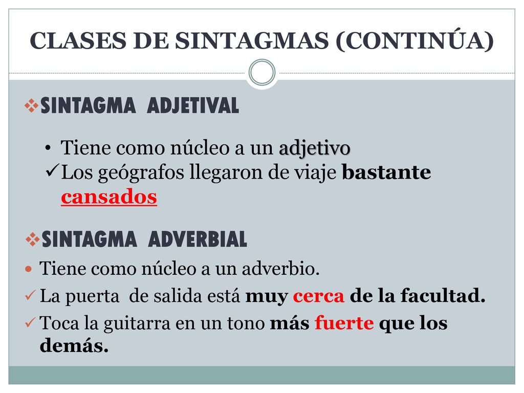 CLASES DE SINTAGMAS (CONTINÚA)